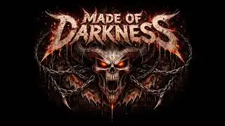 Made of Darkness - Ashpit Studios