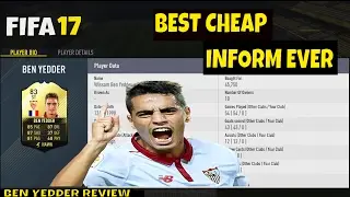 IF BEN YEDDER REVIEW! FIFA 17 BEST CHEAP INFORM IN THE GAME!