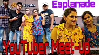 YouTubers Meet-up at Esplanade Bhubaneswar//Esplanade Bhubaneswar//A Small Meet-up.