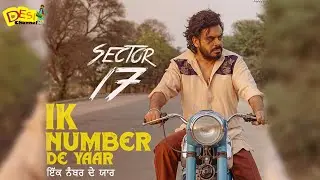 IK Number De Yaar Song - Danny | Prince Kanwaljit Singh | Yashpal Sharma | Movie Rel. On 15th Nov