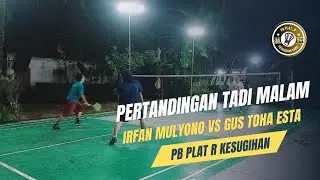 🔴 PERTANDINGAN TADI MALAM ‼️ IRFAN MULYONO VS ESTA GUS TOHA 😱😱