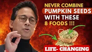 Pumpkin Seeds: 8 Mistakes Seniors Must Avoid | Dr. William Li
