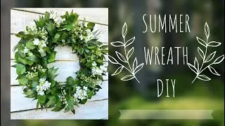 HOW TO MAKE A SUMMER WREATH 🌿DIY GREENERY WREATH ☘️MAKE YOUR OWN WREATH