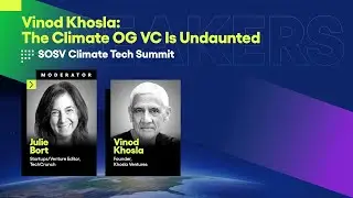 SOSV Climate Tech Summit | Vinod Khosla: The Climate OG VC Is Undaunted