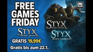 Stealth-Fans aufgepasst! 🗡️😱 Beide Styx-Spiele GRATIS | Free Games Friday