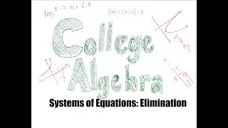 Systems of Equations: Elimination