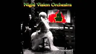 Night Vision Orchestra - 10 Lovely Night (album Visionary)