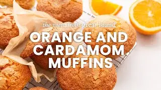 ORANGE AND CARDAMOM MUFFINS