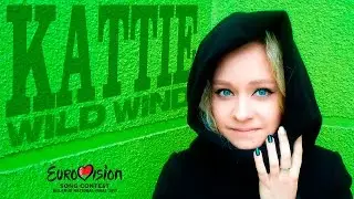 KATTIE - Wild Wind (Eurovision 2017 Belarus Selection)