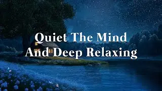 ✨Soothing Piano Music for Deep Sleep | Release Negativity from Your Soul & Stop Overthinking