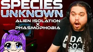 Alien: Isolation x Phasmophobia?! | Species: Unknown Co-Op Horror