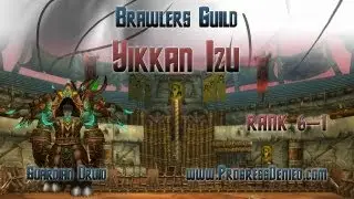 Brawlers Guild Rank 6 Fight 1 - Yikkan Izu - Guardian Druid PoV
