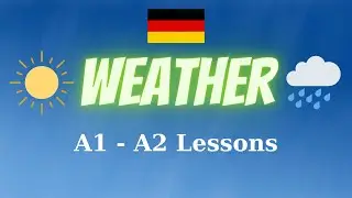 Weather in German - A1 & A2 Lessons