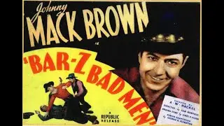 Bar- Z Bad Men 1937
