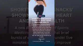 🚶&zwj;♀️💪 Short &lsquo;Exercise Snacks&rsquo; Boost Heart and Lung Health #exercise #health #research