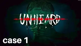 Unheard - First Case Identical Twins Gameplay Walkthrough