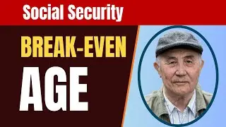 What's the REAL Break-Even Age for Social Security Benefits 🇺🇸