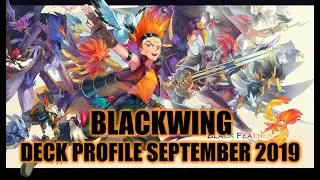 BLACKWING DECK PROFILE (SEPTEMBER 2019) YUGIOH!