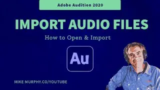 Adobe Audition CC: как импортировать и открывать аудиофайлы
