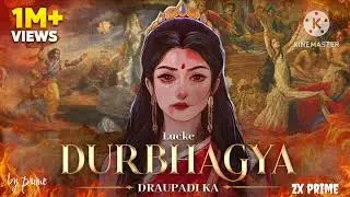 DURBHAGYA - LUCKE | Hindi Rap Song | Draupadi | Prod. By Mitwan Soni