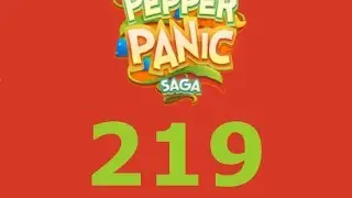 Pepper Panic Saga Level 219 Livello 219