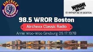 Arnie Ginsburg on WROR, The Golden Great 98 - 09.17.1978