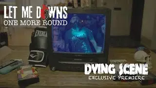 LET ME DOWNS - One More Round (Official Music Video)