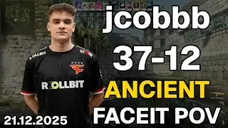 jcobbb (37-12,  3.08 K/D) Ancient | FACEIT POV DEMO CS2 | Dec 21, 2025 23:59 UTC