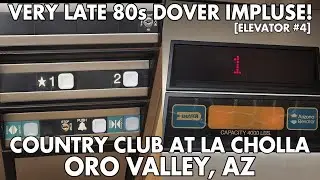 Dover Impluse Hydraulic Elevator #4 (Building 4/Right) @ Country Club At La Cholla, Oro Valley, AZ