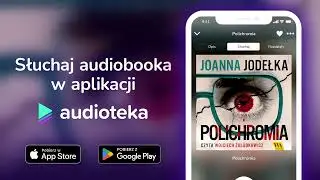 Polichromia - audiobook |  Joanna Jodełka (czyta Wojciech Żołądkowicz)