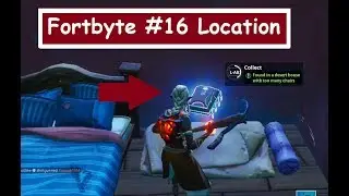 Fortbyte #16 Location Found in the desert house with too many chairs Season 9 Fortnite