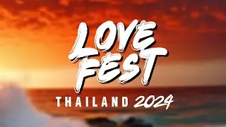 LOVE FEST THAILAND 2024 BEACH FIRE BOY