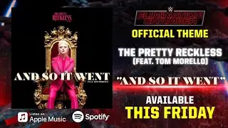 The Pretty ReckLess - &ldquo;And so it Went