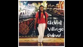 Global Village  Dubai 2018!