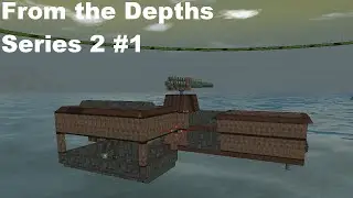 From the Depths Early Access Series 2 A New Beginning