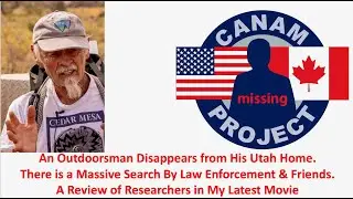 Missing 411 David Paulides Prresents An Outdoorsman Vanishes from His Rural UT Home