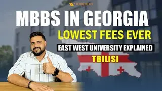 Study MBBS in Georgia | East West University | Low Fees, Global Recognition & Schengen Work Permit