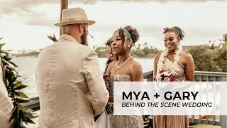 Mya & Gary's Wedding | Behind the Scene Wedding