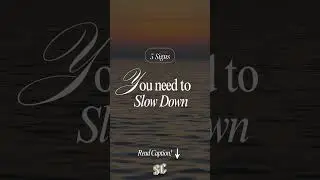 5 Signs You Might Need to Slow Down