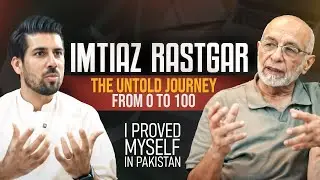 From Zero to 100 | Imtiaz Rastgar&rsquo;s Inspiring Journey ft. Faizan Qadir |Pakistan Foundry Association