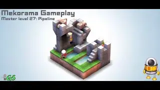 Mekorama Master | Level 27 | Pipeline | Puzzle Game | Gameplay Walkthrough