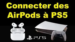 Comment connecter des AirPods &agrave; une PS5