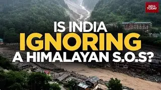 Is India Ignoring A Himalayan SOS?: Melting Glaciers, Urbanization Fuel Deadly Floods | India Today