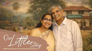 Our Little Story: The Inspiring Life Journey Behind ESAF | K Paul Thomas & Mereena Paul