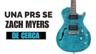 Review PRS Zach Myers SE en Español - Una PRS Private Stock de SE?