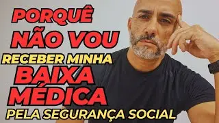 COMO FOI O PROCESSO DE AUXÍLIO DOENÇA,E PORQUE NÃO VOU RECEBER!