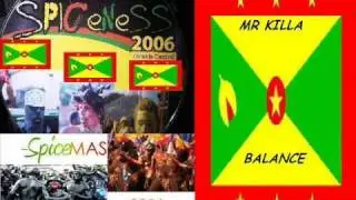 MR KILLA - BALANCE - GRENADA SOCA 2006