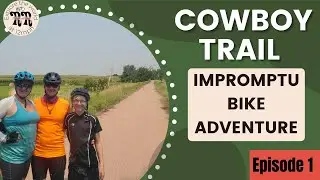 Cowboy Trail Impromptu Bike Adventure - Episode 1