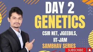 CSIR NET FREE COURSE |GENETICS DAY 2 SAMBHAV SERIES| |JGEEBILS| |IIT-JAM| |DETOX BIOLOGY|