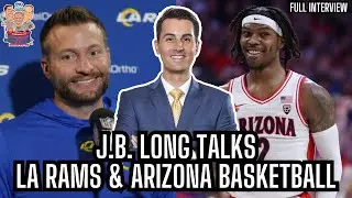 LA Rams & Pac 12 Network Play x Play Voice J.B. Long talks LA Rams Offseason & Future of Pac 12